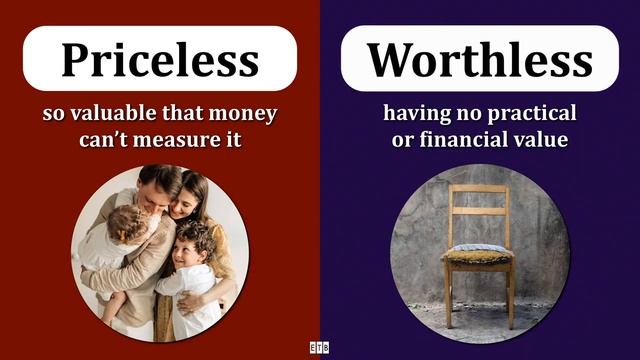 English Vocabulary_ Priceless vs. Worthless Explained