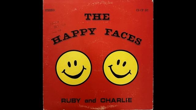 Ruby and Charlie - The Happy Faces 1975 LP - I Only Have Eyes For You