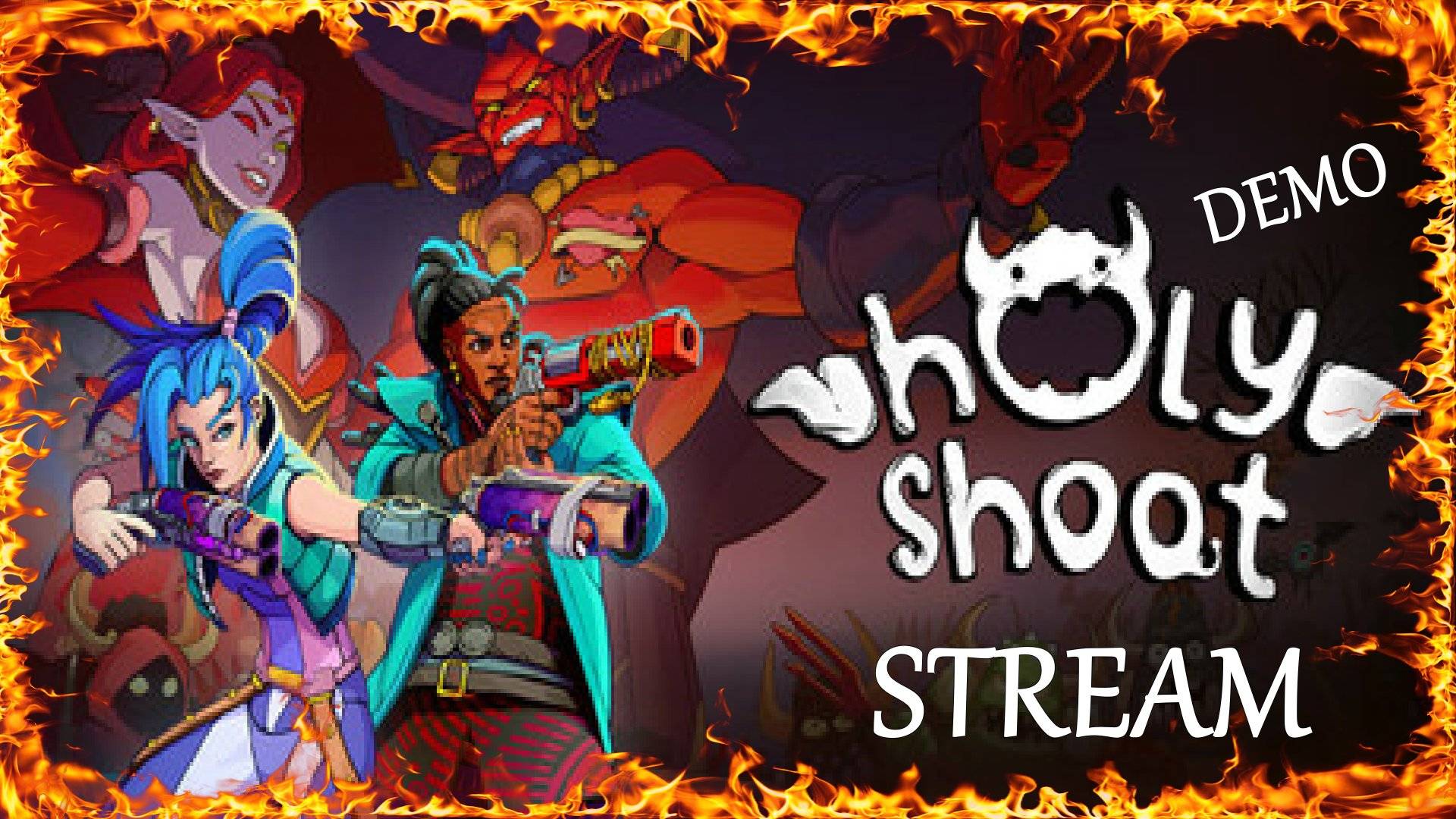 Holy Shoot Demo Stream