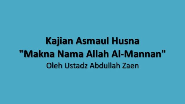Makna Nama Allah Al Mannan