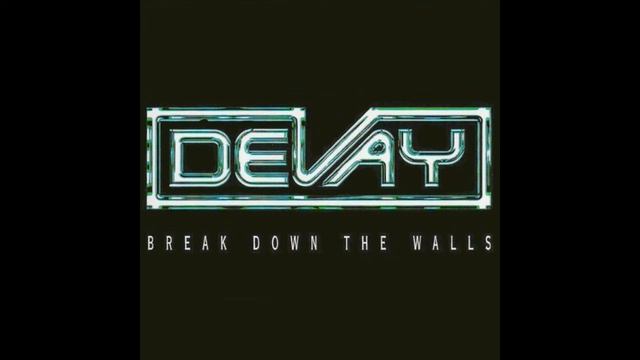 Devay – Break Down The Walls 1992 LP - Rock And A Hard Place