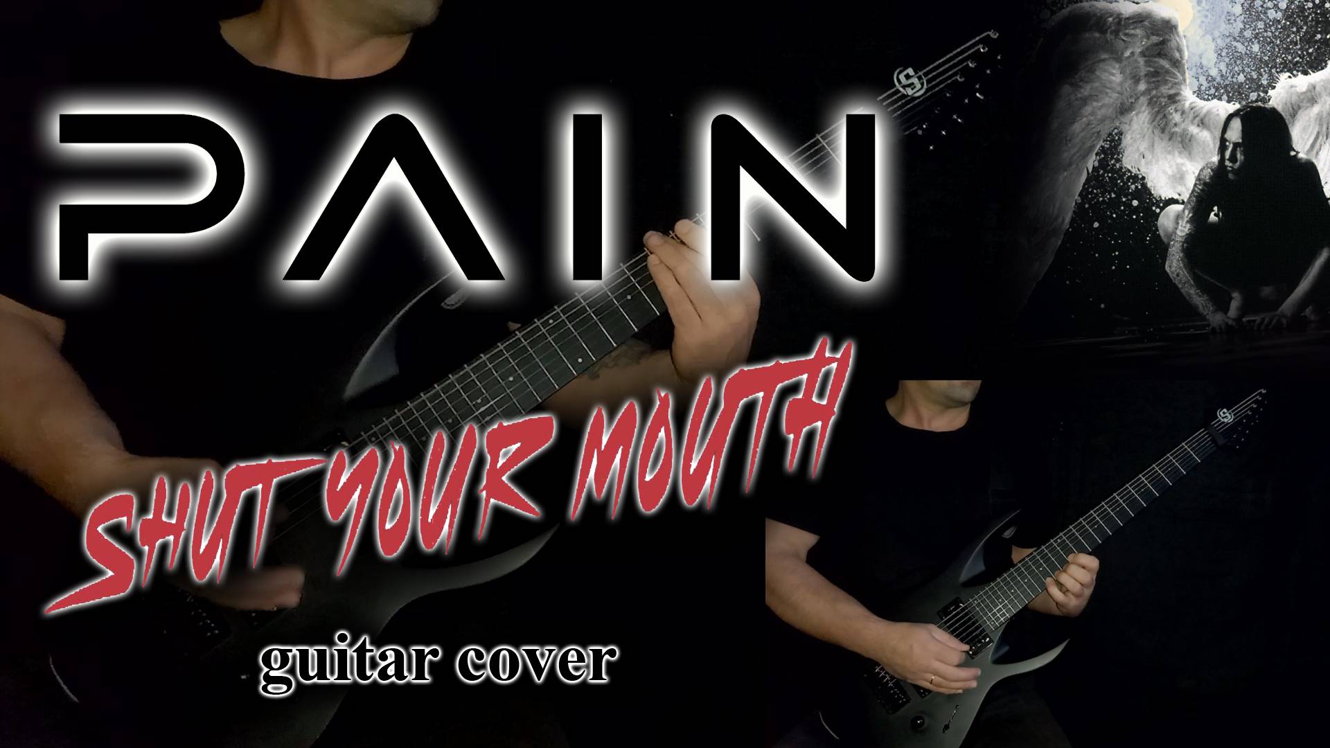 PAIN - Shut Your Mouth (guitar cover)