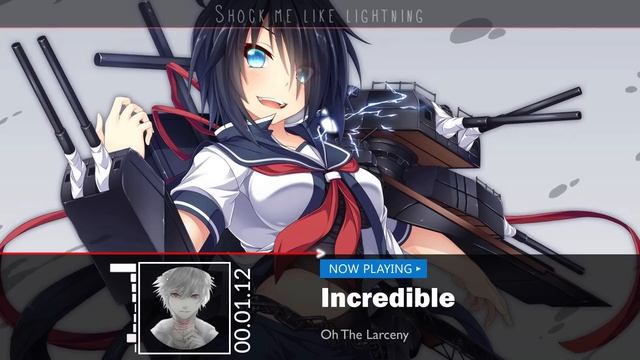 Nightcore - Incredible