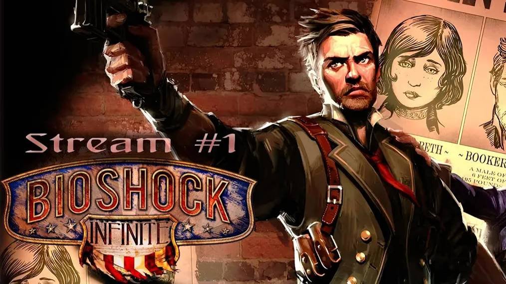 Работа в уплату долга (Часть№3)┃BioShock Infinite #1 [Стрим от 28.11.2024]