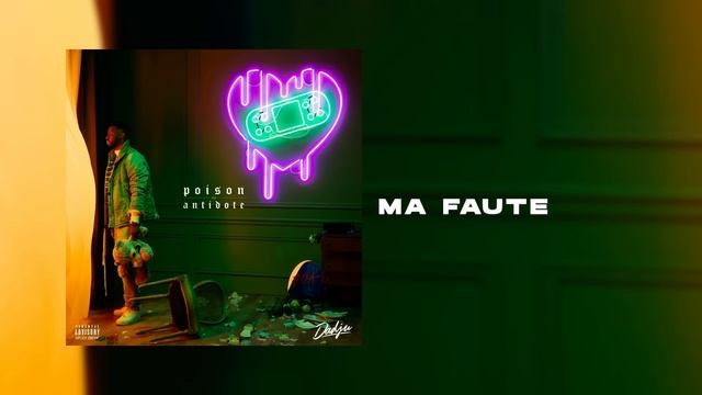 DADJU - Ma Faute (Audio Officiel)