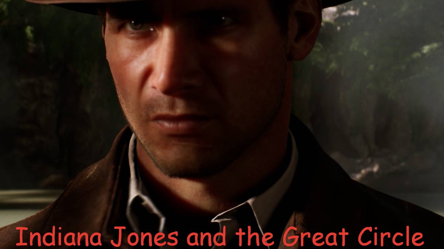 Indiana Jones and the Great Circle