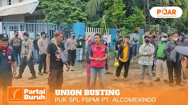 Stop Union Busting di PUK ALCOMEXINDO !!