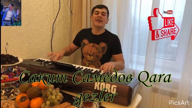 #Сакит Самедов #Qara gezler #2021#New Cowers 🔥🔥🔥💣💣💣