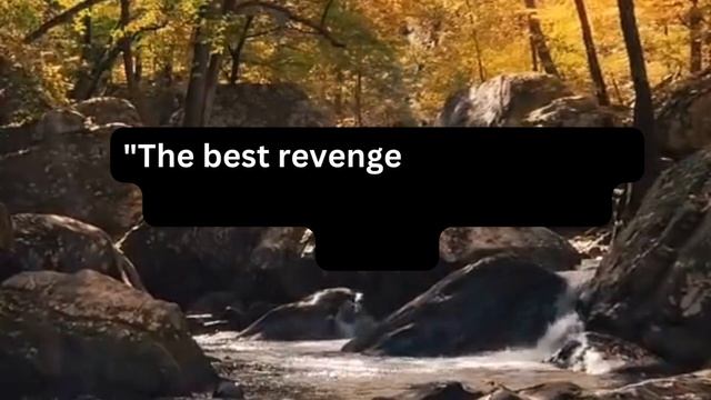 The best revenge to people who..... Confucius Life changing quotes.... | @psychologyfacts1.0