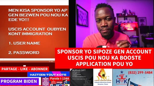 SPONSOR YO SIPOZE GENYEN INFORMATION ACCOUNT USCIS YO POU NOU KA BOOSTE APPLICATION YO #pwogrambide