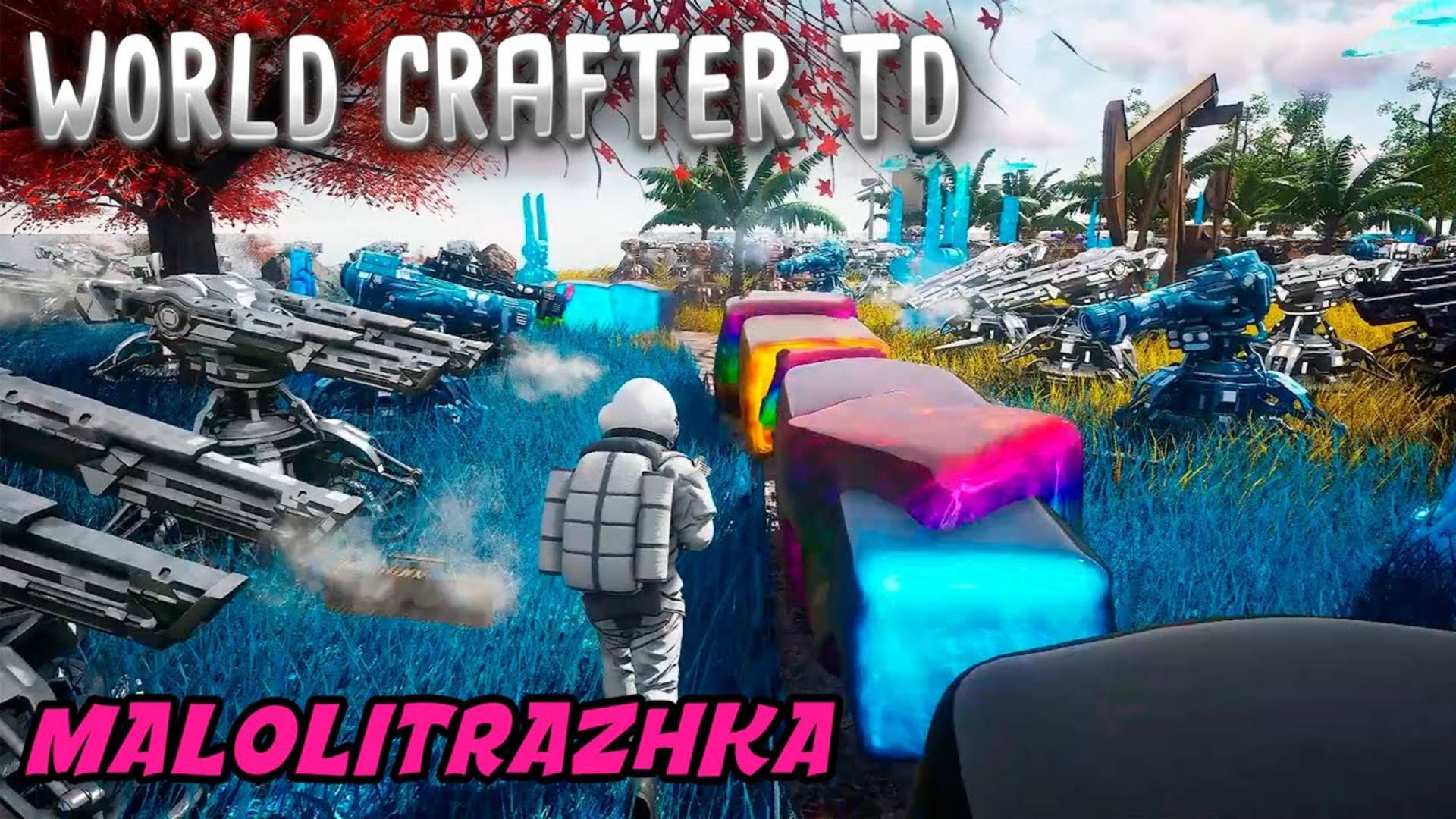 World Crafter TD\Открыли пушки\Выпуск№2