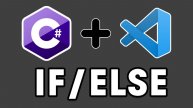 C# Tutorial For Beginners 2024 - 7. IfElse