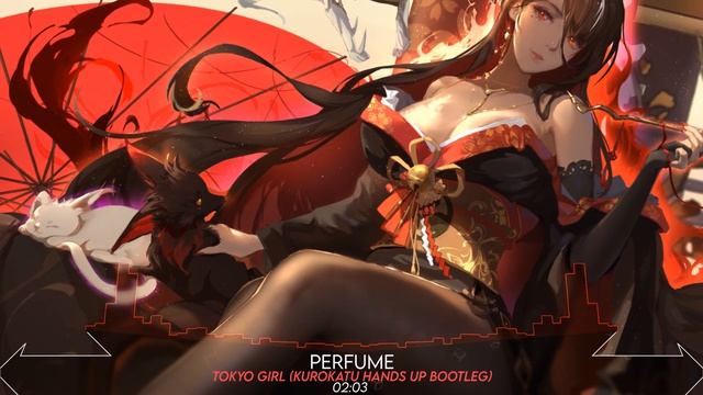 Tokyo Girl (Kurokatu Hands Up Bootleg)