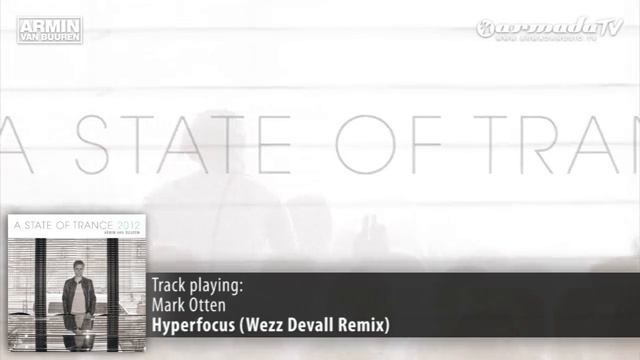 Classic of trance: Mark Otten - Hyperfocus (Wezz Devall Remix)