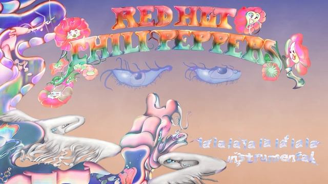 Red Hot Chili Peppers - La La La La La La La La [Instrumental]