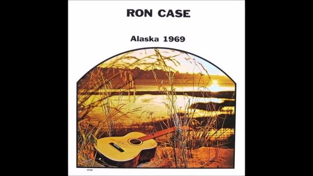 Ron Case - Alaska 1969 Lp 1970 - MacArthur Park.