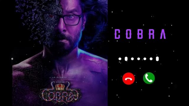 cobra bgm ||#cobra #ringtone #chiyanvikram