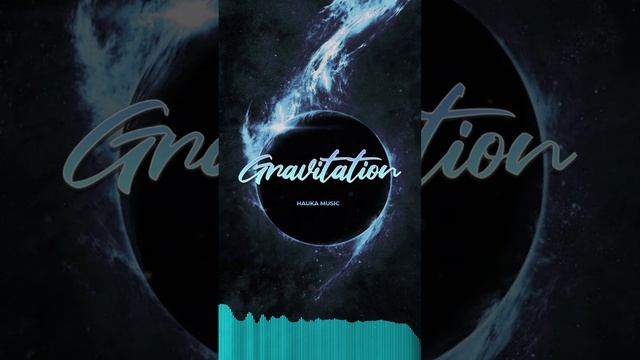 Hauka Music - Gravitation