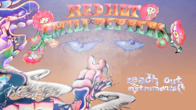 Red Hot Chili Peppers - Reach Out [Instrumental]