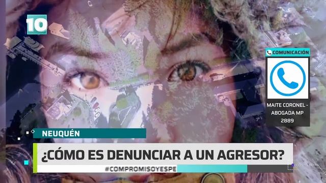 #Noticias10 | Cómo es el mecanismo para denunciar Violencia de Género