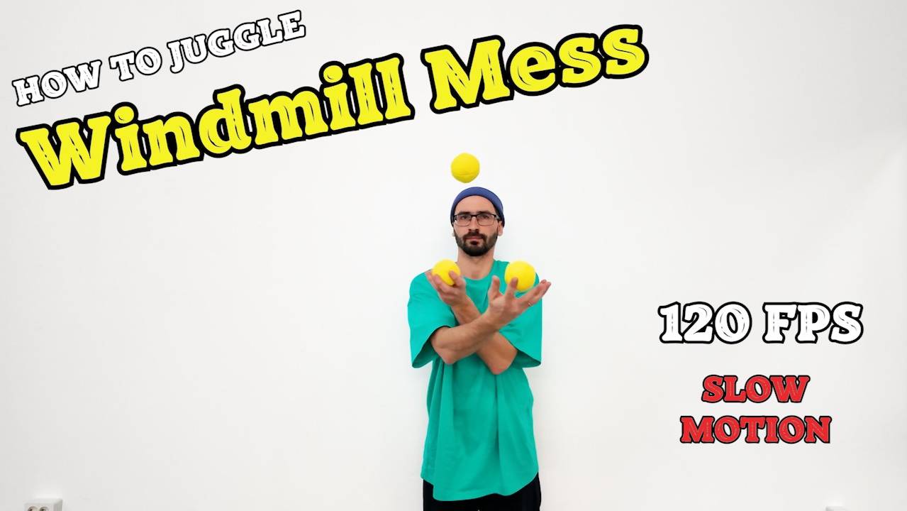 Как кидать WINDMILL MESS - Slow Motion Juggling 120 fps