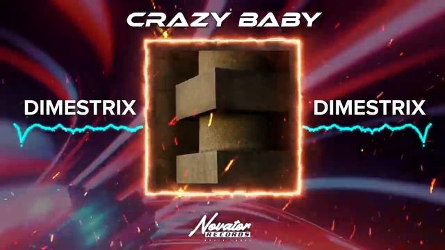 DIMESTRIX - Crazy Baby