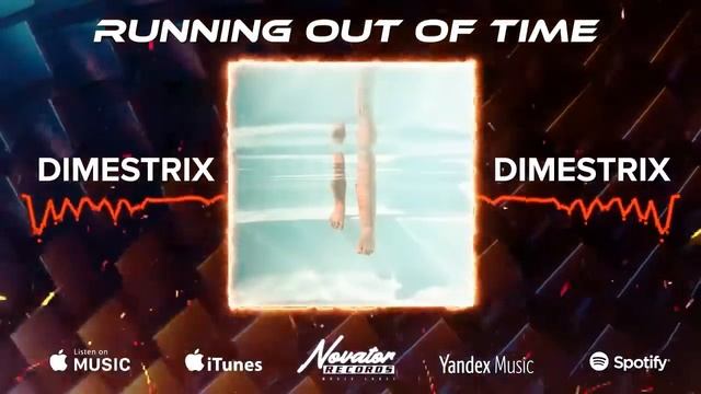 DIMESTRIX - Running Out Of Time