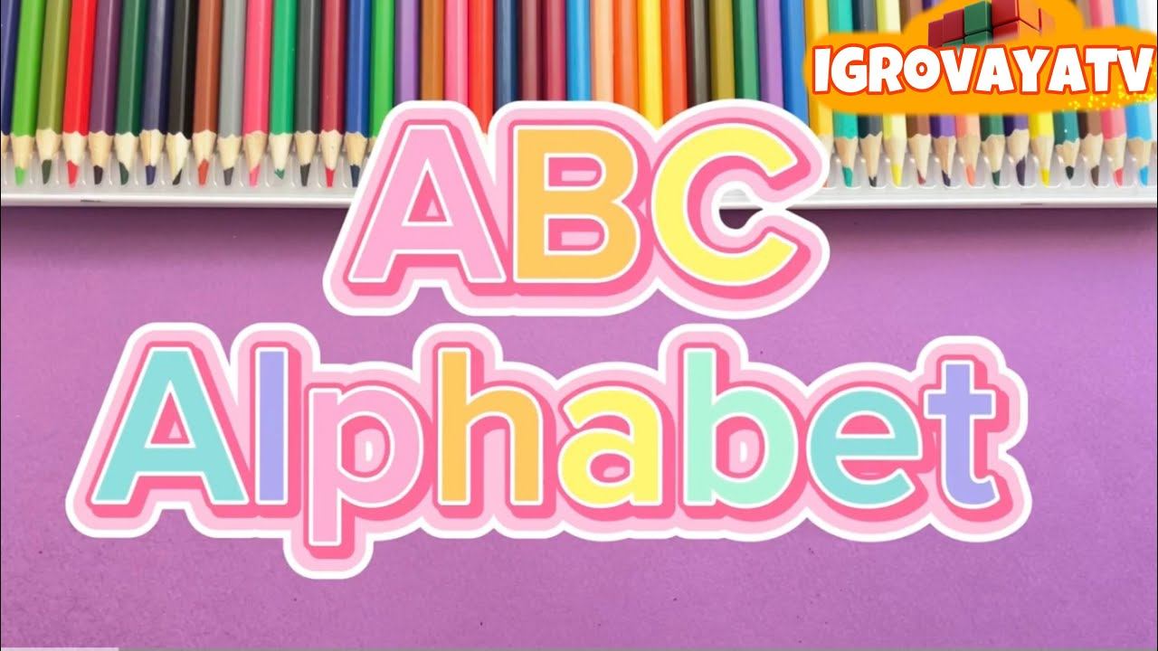 ABC | Alphabet  for kids A-Z