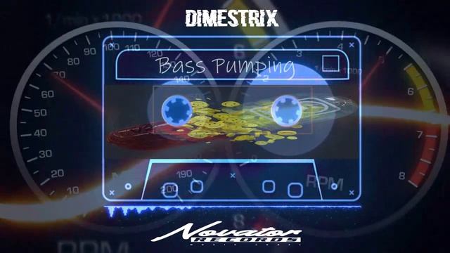 Dimestrix - Bass Pumping