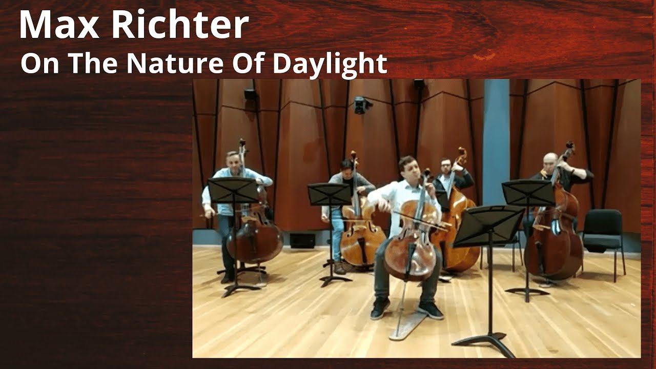 Max Richter / On The Nature Of Daylight. P. Gladysh, V. Andreev, S. Karachun, A. Grafsky, K.Chulkov