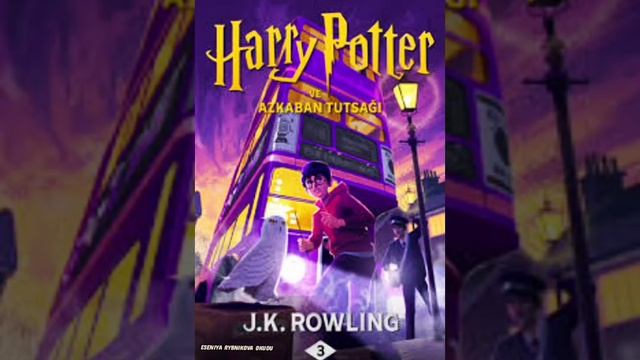 Harry Potter ve azkaban tutsağı  |  Türkçe sesli kitap