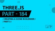 Three.js - 184 - Creating a scene in Blender - Part 3