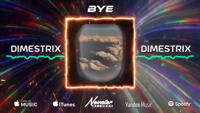 DIMESTRIX - Bye