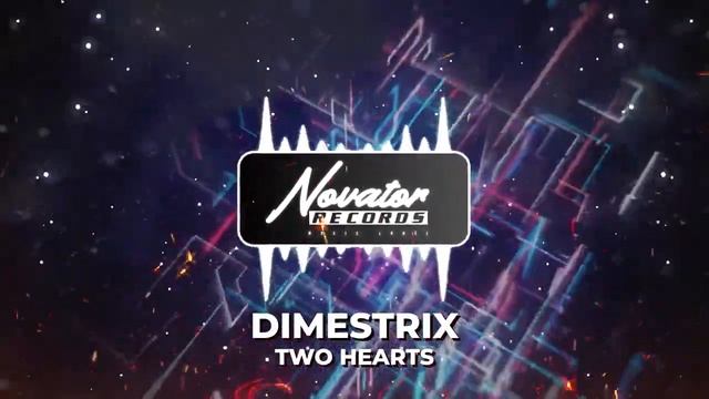 DIMESTRIX  - Two Hearts