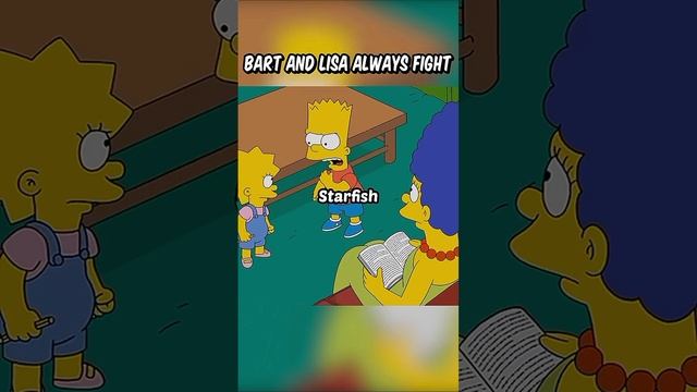Bart and Lisa always fight