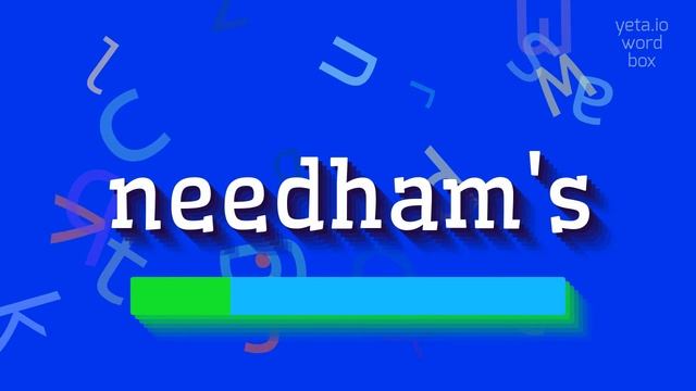 NEEDHAM'S - HOW TO SAY NEEDHAM'S? #needham's