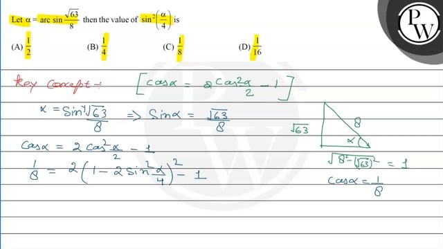 Let \( \alpha=\arcsin \frac{\sqrt{63}}{8} \) then the value of \( \...