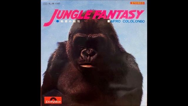Afro Cololonbo - Jungle Fantasy [Full Album]