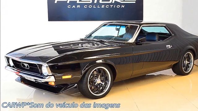 PASTORE R$ 289.000 Mustang Grande 358 Roush Yates 1971 5.9 V8 826 cv 75 mkgf 360 kmh 0-100 kmh 2,7