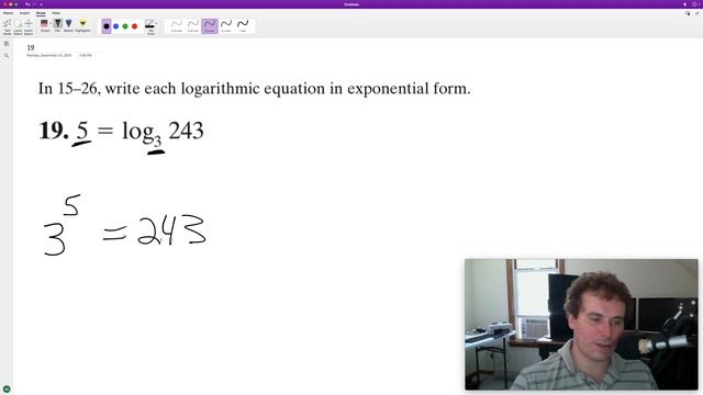 5 = log3 243, write in exponential form