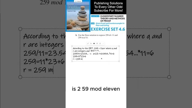 (4.6.5) The Quotient Remainder Theorem: Expressing 259 div 11 and 259 mod 11 Using Floor Notation