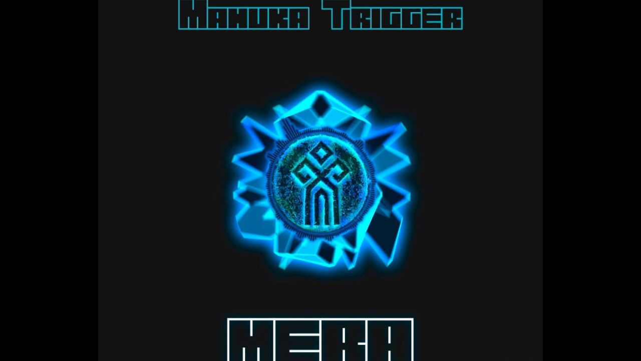 Mahuka Trigger - Mera (intro)