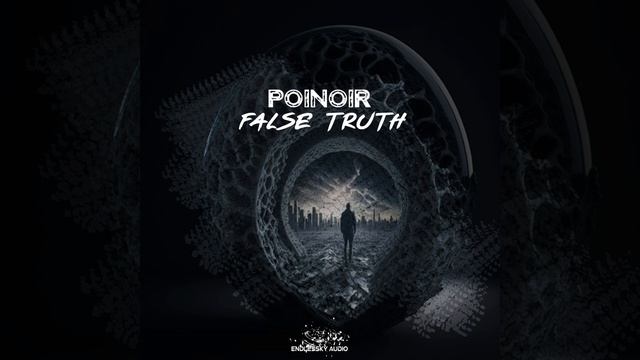 POINoir - False Truth (Extended Mix)