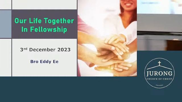 Jurong church of Christ Worship Service (3rd December 2023)