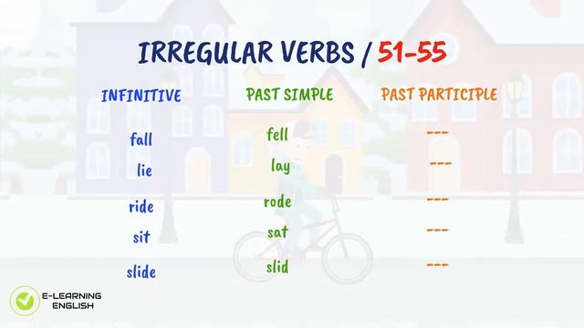 The Most Common IRREGULAR VERBS List 11_25 I A Very Cold Day I FALL, LIE, RIDE, SIT, SLIDE