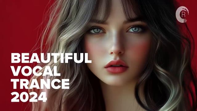 BEAUTIFUL VOCAL TRANCE 2024 [FULL ALBUM]