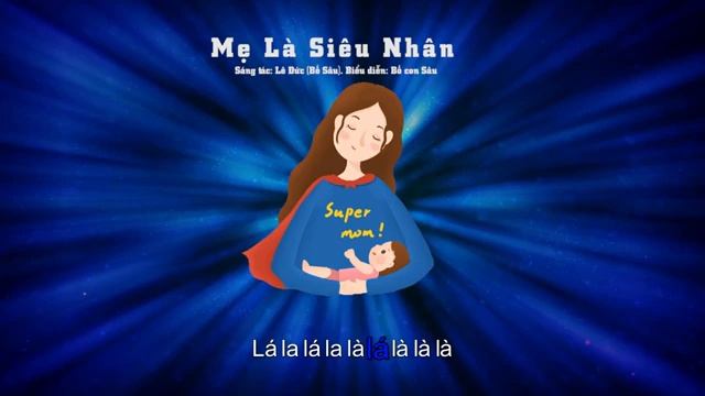Karaoke  MẸ LÀ SIÊU NHÂN
