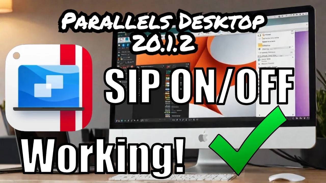 НОВЫЙ ПАТЧ | Parallels Desktop 20.1.2 Update | SIP ON/OFF