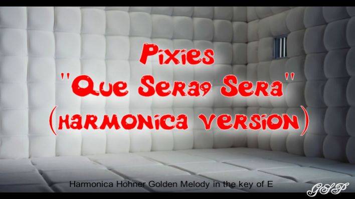 Pixies "Que Sera, Sera" (версия для губной гармоники).