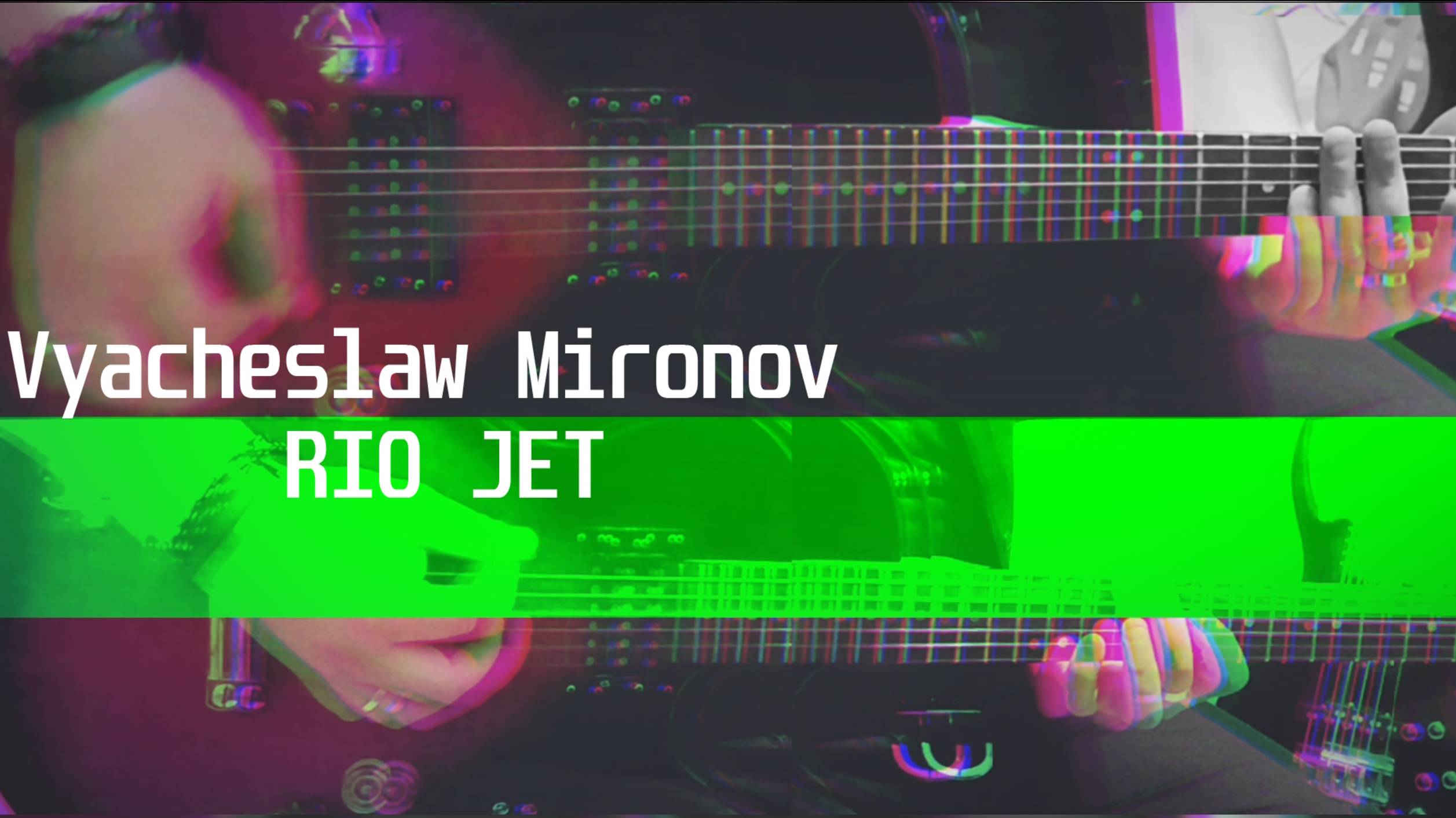 Vyacheslaw Mironov - RIO JET